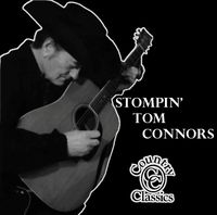 Stompin' Tom Connors - Country Classics